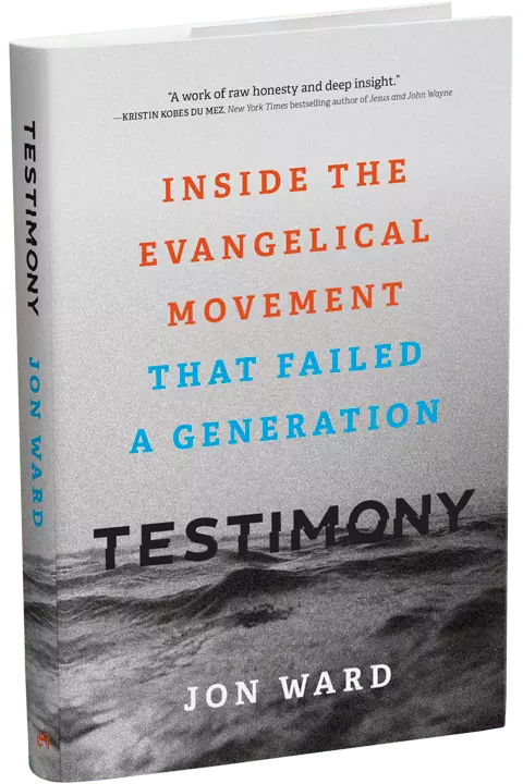 Testimony: Inside the Evangelical Movement That Failed a Generation (cover)